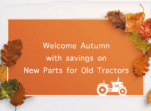 Fall savings on new parts for old tractors
